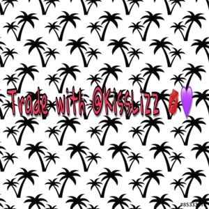 trade with @kisslizz!!